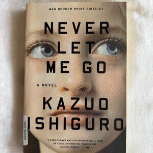 Never Let Me Go by Kazuo Ishiguro - Paperback